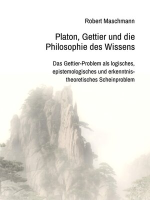 cover image of Platon, Gettier und die Philosophie des Wissens